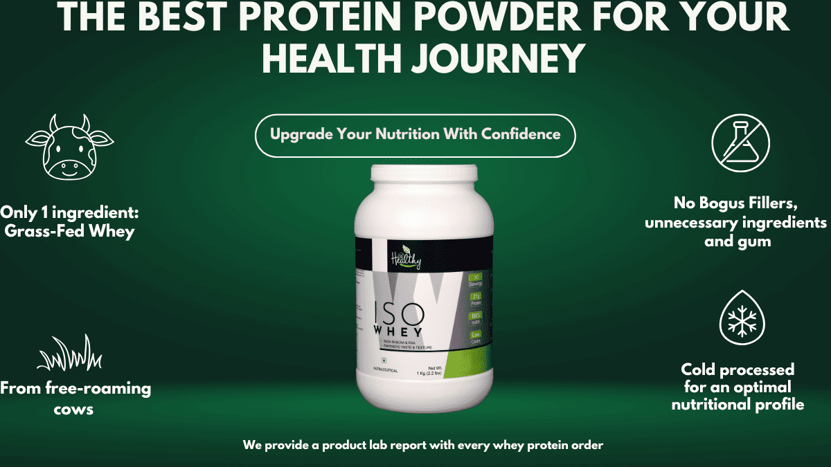 Be Healthy India's Best Whey Protein Isolate